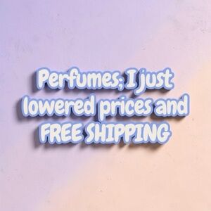 Perfumes with Free Shipping! Lowered Price to Firm Pricing.